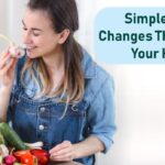 simple eating changes that improve your health